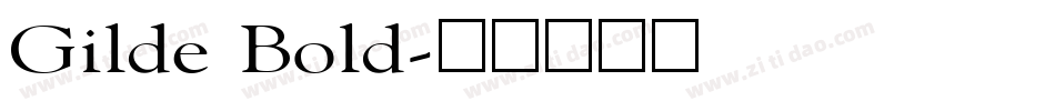 Gilde Bold字体转换